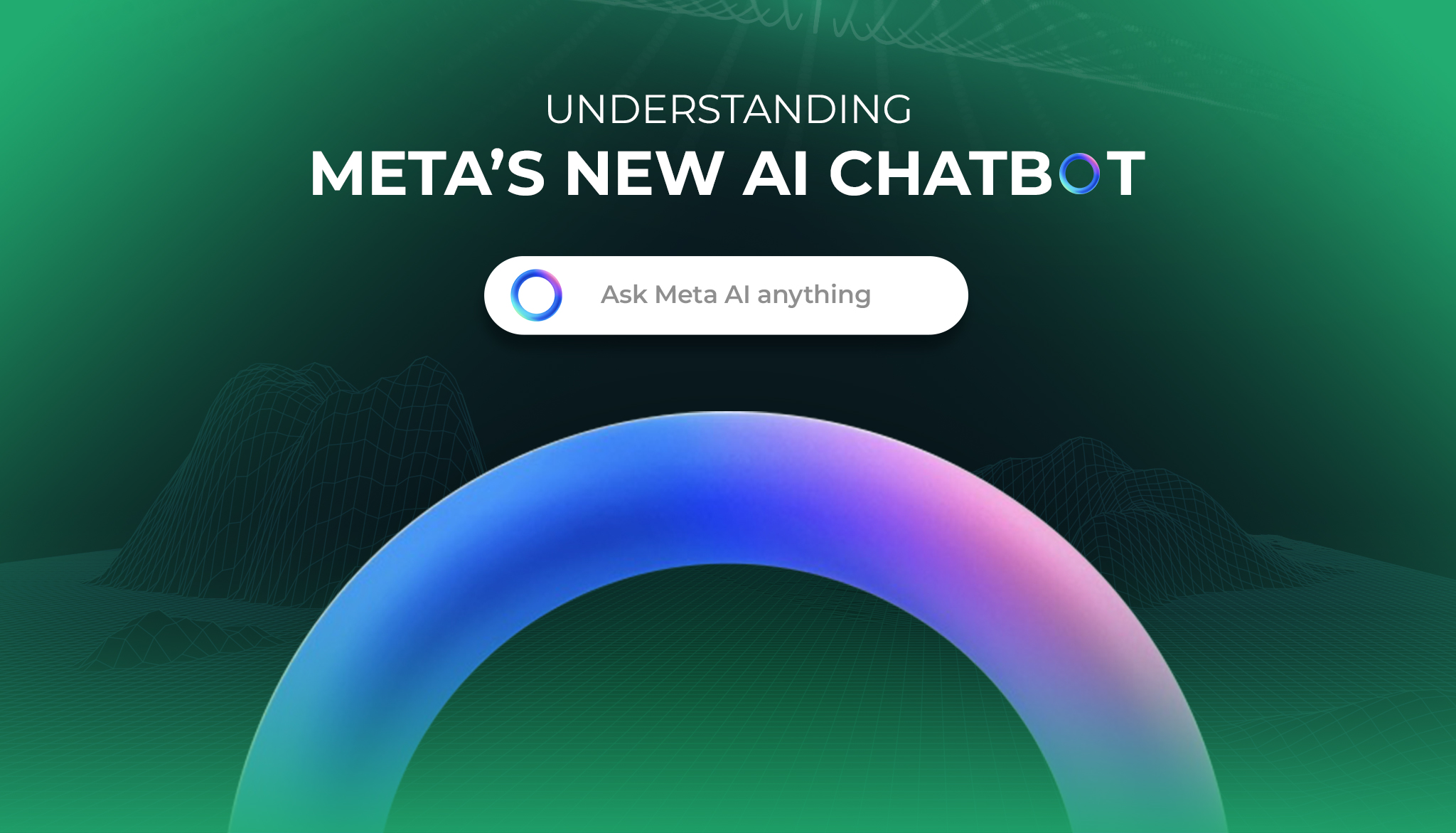 Understanding Meta’s New AI Chatbot