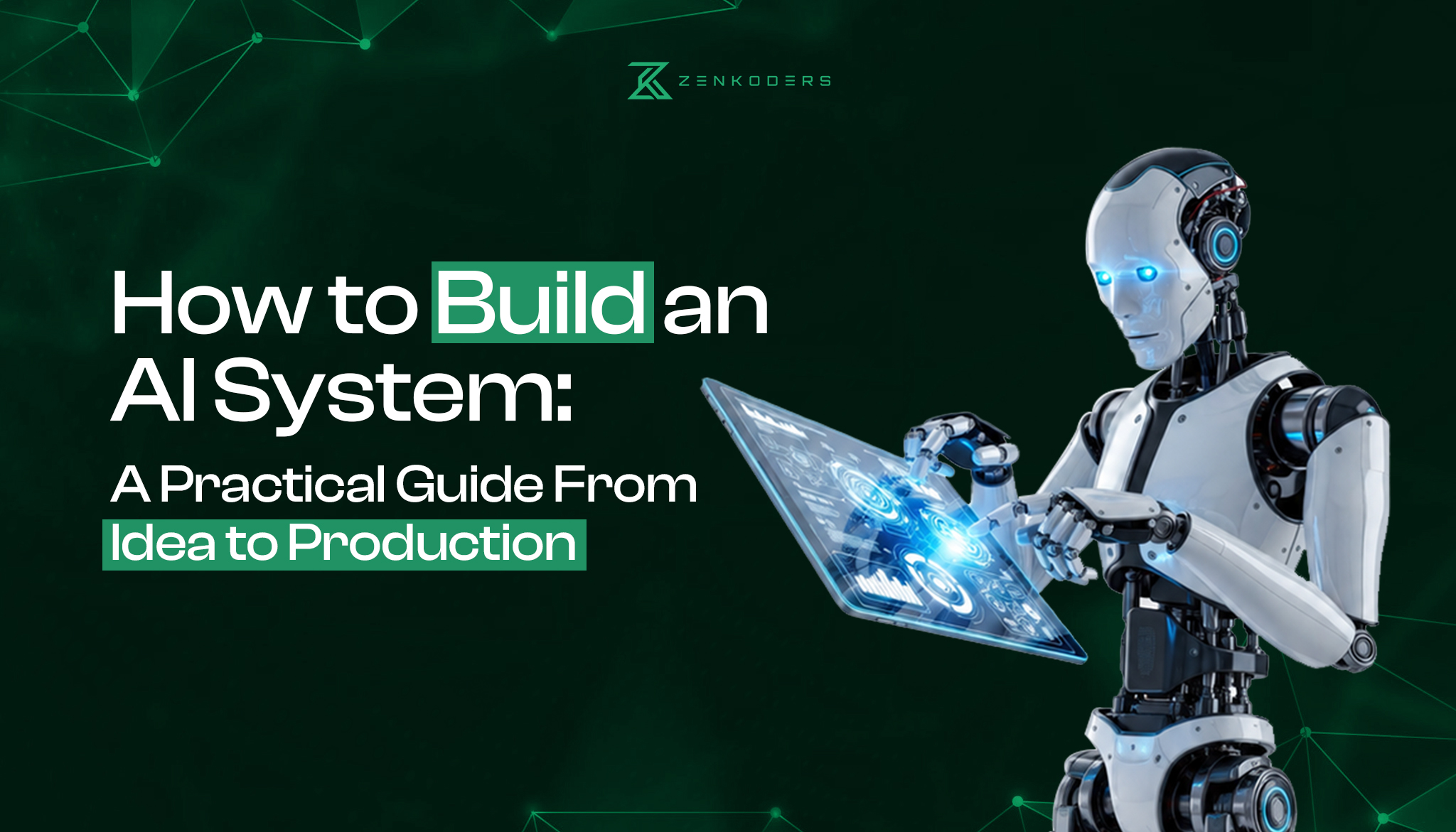 How to Build an AI System