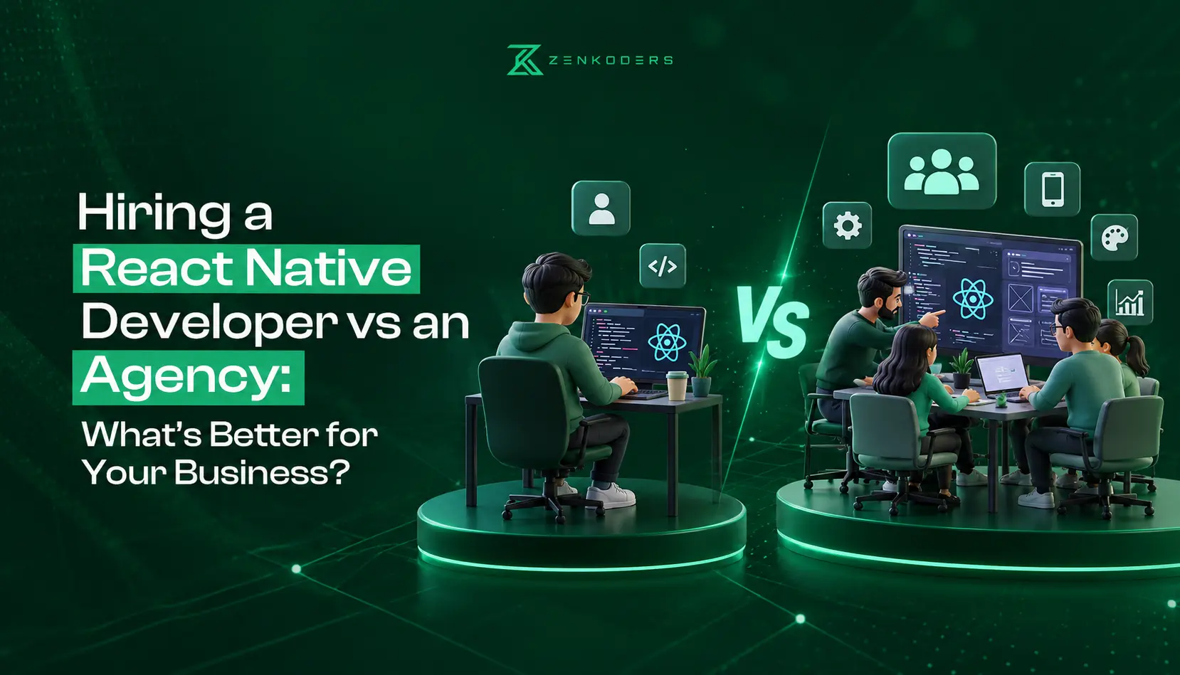 Hire React Native Developer vs Agency